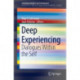 Deep Experiencing: Dialogues Within the Self