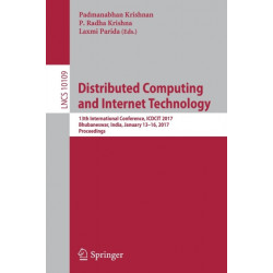 Distributed Computing and Internet Technology: 13th International Conference, ICDCIT 2017, Bhubaneswar, India, January 13-16, 2017, Proceedings