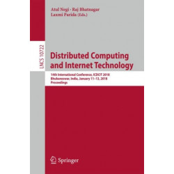 Distributed Computing and Internet Technology: 14th International Conference, ICDCIT 2018, Bhubaneswar, India, January 11–13, 2018, Proceedings
