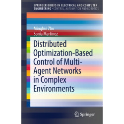 Distributed Optimization-Based Control of Multi-Agent Networks in Complex Environments