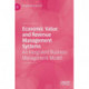 Economic Value and Revenue Management Systems: An Integrated Business Management Model