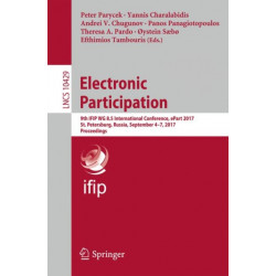 Electronic Participation: 9th IFIP WG 8.5 International Conference, ePart 2017, St. Petersburg, Russia, September 4-7, 2017, Proceedings
