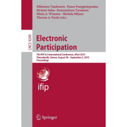 Electronic Participation: 7th IFIP 8.5 International Conference, ePart 2015, Thessaloniki, Greece, August 30 -- September 2, 2015, Proceedings