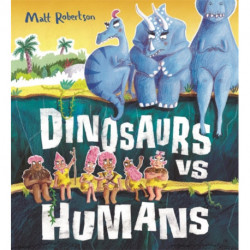 Dinosaurs vs Humans