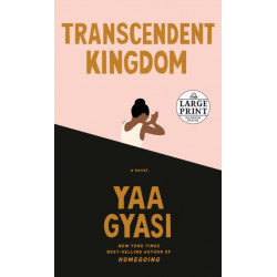 Transcendent Kingdom: A novel