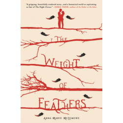 The Weight of Feathers