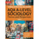 AQA A Level Sociology Themes and Perspectives: Year 2