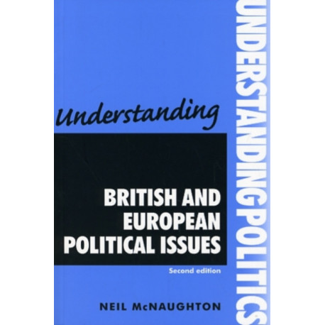 Understanding British and European political issues