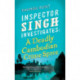 Inspector Singh Investigates: A Deadly Cambodian Crime Spree: Number 4 in series