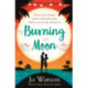 Burning Moon: A romantic read that will have you in fits of giggles