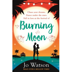Burning Moon: A romantic read that will have you in fits of giggles