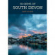 50 Gems of South Devon: The History & Heritage of the Most Iconic Places