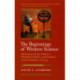 The Beginnings of Western Science: The European Scientific Tradition in Philosophical, Religious, and Institutional Context, Prehistory to A.D. 1450, Second Edition
