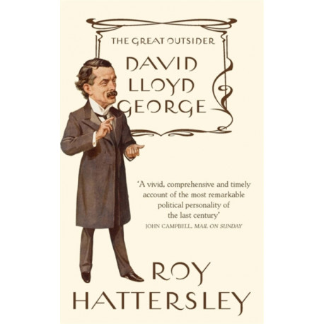 David Lloyd George: The Great Outsider