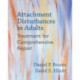 Attachment Disturbances in Adults: Treatment for Comprehensive Repair