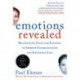 Emotions Revealed, Second Edition: Recognizing Faces and Feelings to Improve Communication and Emotional Life
