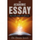 The Academic Essay, the: How to Plan, Draft, Write & Rev 3rd Ed