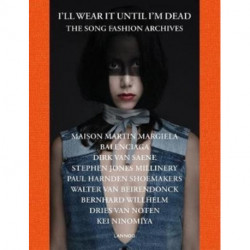 I'll Wear It Until I'm Dead: The Song Fashion Collection