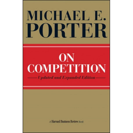 On Competition: Updated and Expanded Edition