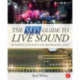 The SOS Guide to Live Sound: Optimising Your Band's Live-Performance Audio