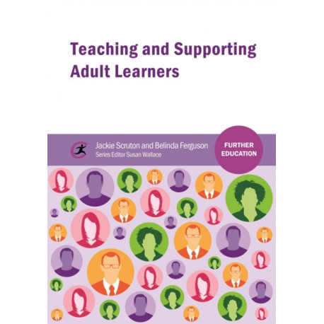 Teaching and Supporting Adult Learners