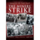 Images of the Past: The Miners' Strike