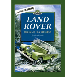 Land Rover: Series I, II, III & Defender