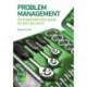 Problem Management: An implementation guide for the real world
