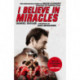I Believe In Miracles: The Remarkable Story of Brian Clough's European Cup-winning Team