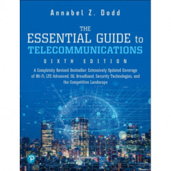 The Essential Guide to Telecommunications, The