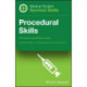 Medical Student Survival Skills: Procedural Skills