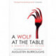 A Wolf at the Table