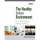 The Healthy Indoor Environment: How to assess occupants' wellbeing in buildings