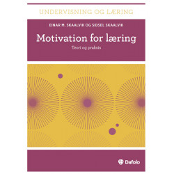 Motivation for læring: Teori og praksis