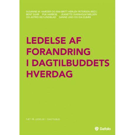 Ledelse af forandring i dagtilbuddets hverdag