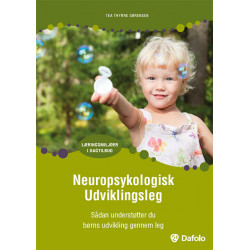 Neuropsykologisk udviklingsleg: Sådan understøtter du børns udvikling gennem leg