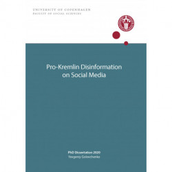 Pro-Kremlin Disinformation on Social Media