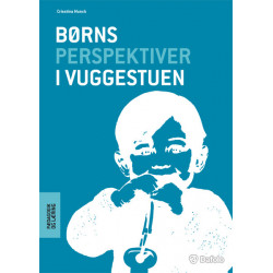 Børns perspektiver i vuggestuen