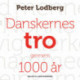 Danskernes tro gennem 1000 år