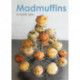 Madmuffins.
