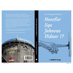 Hvorfor lige Jehovas Vidner!?