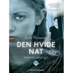 Drømmeværelset. Den hvide nat