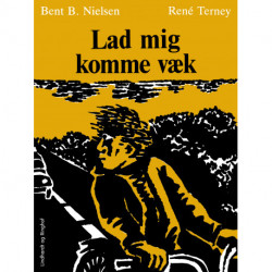 Lad mig komme væk!