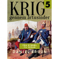 Krig gennem årtusinder. Bind 5