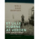 Et lille hjørne af verden – Otte Fortællinger