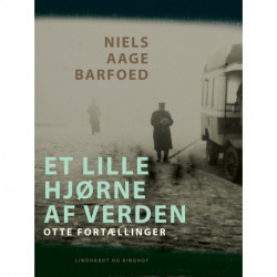 Et lille hjørne af verden – Otte Fortællinger