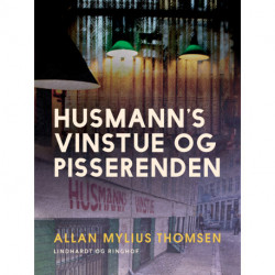 Husmann's Vinstue og Pisserenden