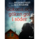 Gökotta och göken gol i söder