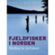 Fjeldfisker i Norden. Håndbog for lystfiskere