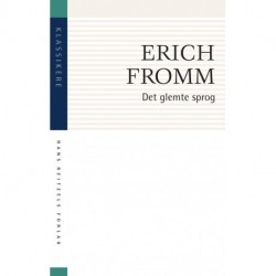 Det glemte sprog: i drømme, eventyr og myter